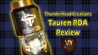 ThunderHead Creations Tauren RDA Review