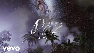 Natiruts, Jacob Hemphill - Exército da Paz (Peace Army) (Lyric Video)