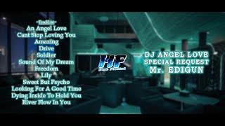 DJ AN ANGEL LOVE [4Play Is Back] || Special Request Mr. EDIGUN