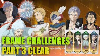 Frame Challenges Part 3 Clear | Mars Showcase | Black Clover M Season 14