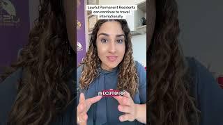 #Immigration #ImmigrationLawyer #ImmigrationAttorney #GreenCard #LawfulPermanentResident #Travel
