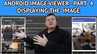 How to create an android image viewer - Part 4 Displaying the image