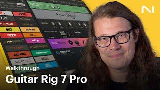 Guitar Rig 7 Pro walkthrough | Native Instruments