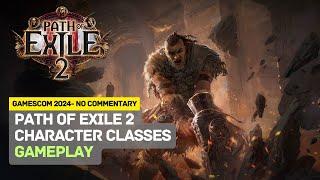 Path of Exile 2 : Classes Gameplay  | Gamescom 2024 | No Commentary