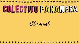 Colectivo Panamera - El arenal (Audio)