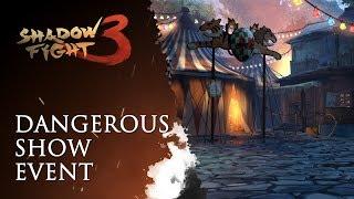 Shadow Fight 3: "Dangerous Show" Event teaser