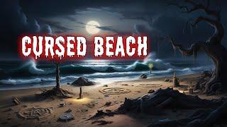 Cursed Beach - Most Haunted Horror Story