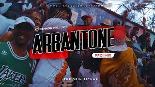 ARBANTONE PRO 1 MIX [ Anguka Nayo ]  - DJ DENNOH FT Breeder Lw, Wadagliz , Hoozambe , Kudade