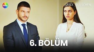 Asla Vazgeçmem 6. Bölüm - HD