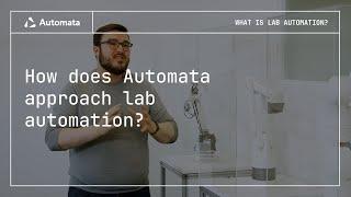 How does Automata approach lab automation?