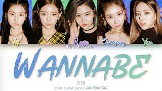 ITZY – WANNABE Color Coded Lyrics HAN/ROM/ENG