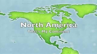 North America (That's My Continent)