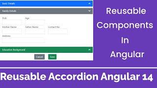 Reusable Accordion In Angular | Angular tutorial | Reusable components in angular