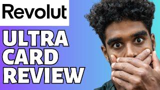 Revolut Ultra Card Review