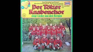 Der Tølzer Knabenchor  - Wer recht in freuden wandern will -