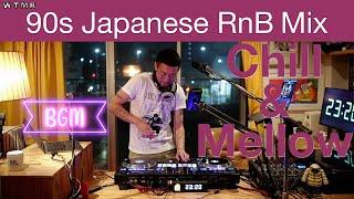 90s Japanese RnB chill & mellow Mix “WTMR BGM-32” [Playlist, DJ Mix]