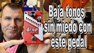 Baja de tono sin usar el clavijero: DROP de Digitech