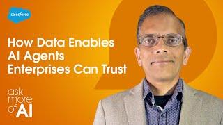 How Data Enables Trusted AI Agents for the Enterprise | Ask More of AI with Clara Shih