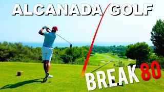 ALCANADA GOLF - Break 80 Challenge - Every Shot | MBK Golf