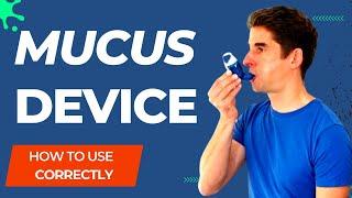 Mucus Clearance Device Review...DOES IT WORK?