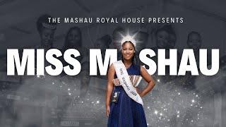 MISS MASHAU | INTRODUCTIONS & HERITAGE SEGMENT