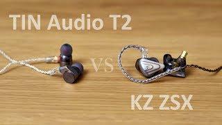 TIN Audio T2 vs KZ ZSX