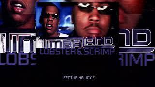 Timbaland And Magoo Feat Jay-z - Lobster And Scrimp (Select Mix)