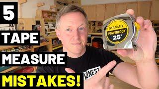 Avoid These 5 TAPE MEASURE Mistakes! (Beginners Should Watch...)