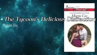 [New AI Narrator]The Tycoon's Delicious Distraction by Maggie Cox ,Free AudioBooks #harlequin