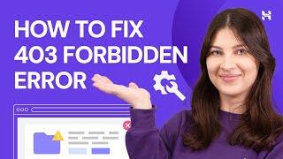 How to Fix 403 Forbidden Error | Hostinger Black Friday Deals