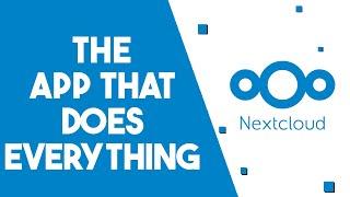 Nextcloud - You Own Your Cloud