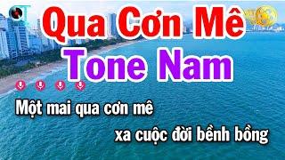 Karaoke Qua Cơn Mê Tone Nam ( Rê Thứ ) Tuấn Cò