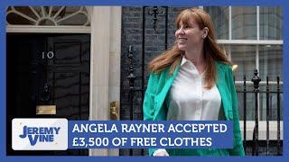 Angela Rayner accepted £3,500 of free clothes | Jeremy Vine