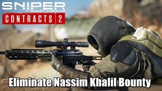 Sniper Ghost Warrior Contracts 2 Bounty Eliminate Nassim Khalil Location