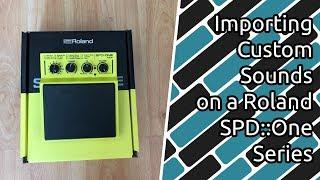 Tutorial: Importing Custom Sounds onto a Roland SPD::One Series Pedal