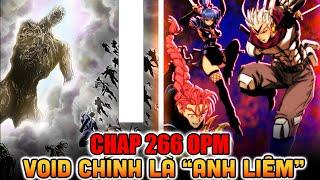 CHAP 266 OPM | BÍ MẬT THẬT SỰ CỦA VOID