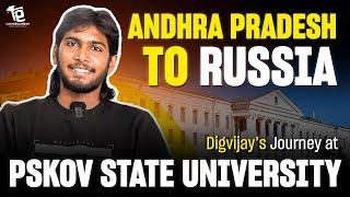 MBBS in Russia : Indian Student in Russia | Pskov State University | Andra Pradesh to Russia