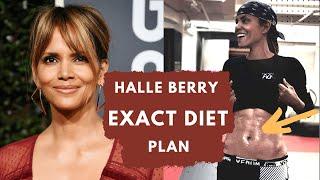 Halle Berry's Exact Diet Plan With 5 Diet Tips