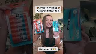 Amazon Wishlist Classroom Haul || Part 1