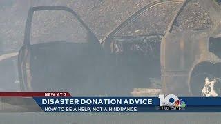 Tips for donating to fire and other disaster victims