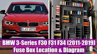 BMW 3-Series F30, F31, F34 320d 316i (2011-2019) Fuse Box Location & Diagram / Map (explanation)