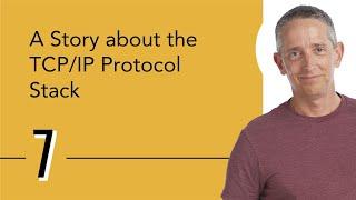 A Story about the TCP/IP Protocol Stack