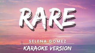 Selena Gomez - Rare (karaoke Version) | Karaoke song