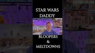 Star Wars Listing Meltdown  | Star Wars Daddy Bloopers! Always Losing My Mind. #funnyshorts