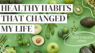 HEALTHY HABITS: 10 daily habits that changed my life (science-backed)