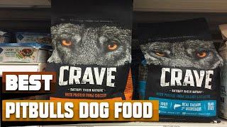 Best Dog Food For Pitbull In 2024 - Top 10 Dog Food For Pitbulls Review