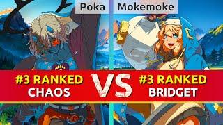 GGST ▰ Poka (#3 Ranked Happy Chaos) vs Mokemoke (#3 Ranked Bridget). High Level Gameplay