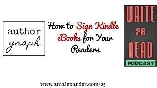W2BR025: How to Sign Kindle eBooks for Your Readers