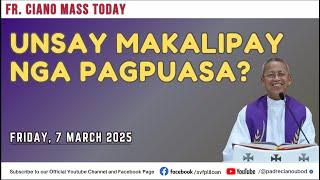 "Unsay makalipay nga pagpuasa?" - 3/7/2025 Misa ni Fr. Ciano Ubod sa SVFP.