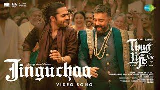 Jinguchaa - Video Song | Thug Life | Kamal Haasan | Mani Ratnam | STR | AR Rahman | Sanya M